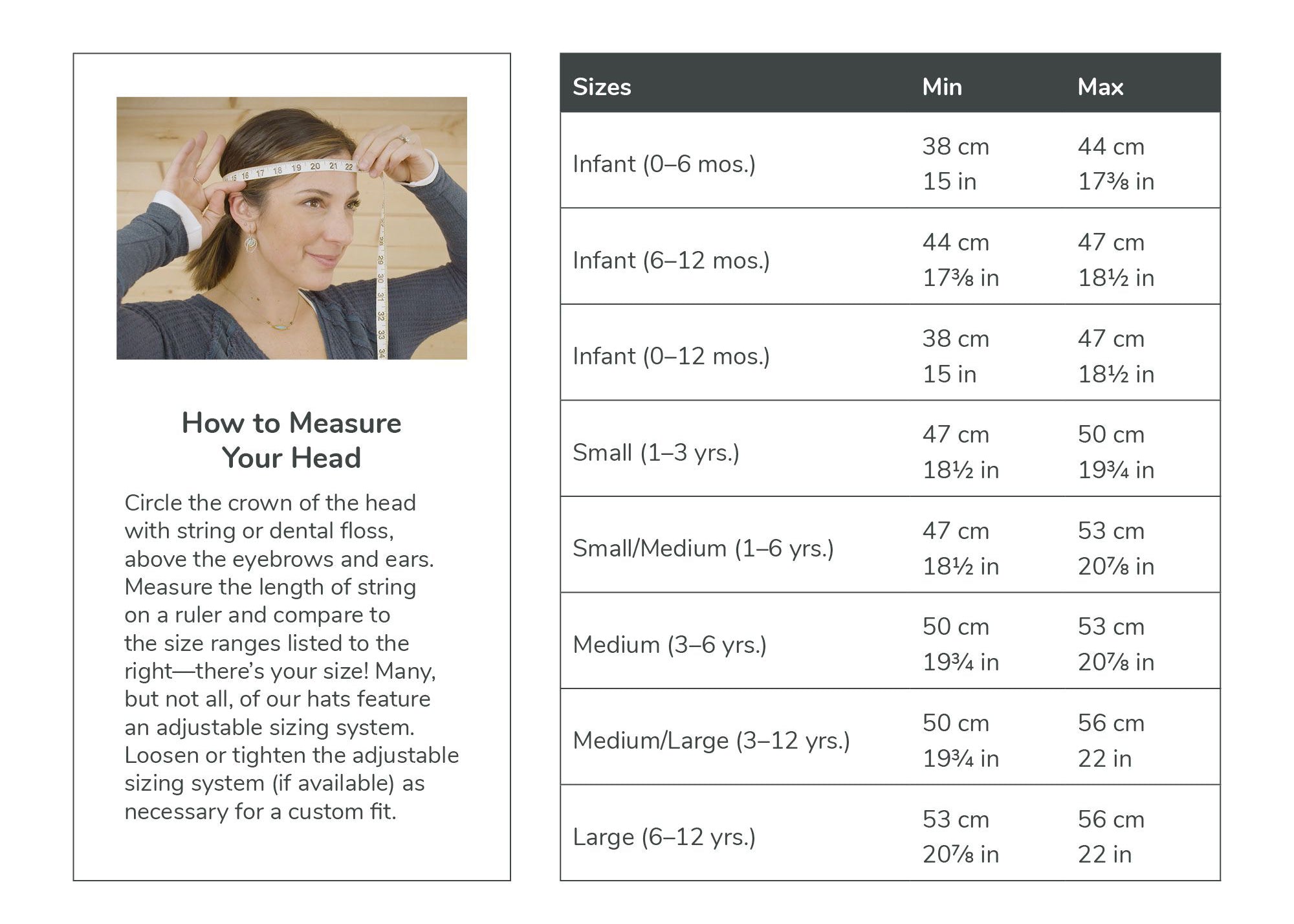 The Sunday Afternoons Kids' Size Chart. Infant (0-6 months) - Min. 38cm, Max. 44cm. Infant (6-12 months) - Min. 44cm, Max. 47cm. Small (1-3 years) - Min. 47cm, Max. 50cm. Small/Medium (1-6 years) - Min. 47cm, Max. 53cm. Medium (3-6 years) - Min. 50cm, Max. 53cm. Medium/Large (3-12 years) - Min. 50cm, Max. 56cm. Large (6-12 years) - Min. 53cm, Max. 56cm.